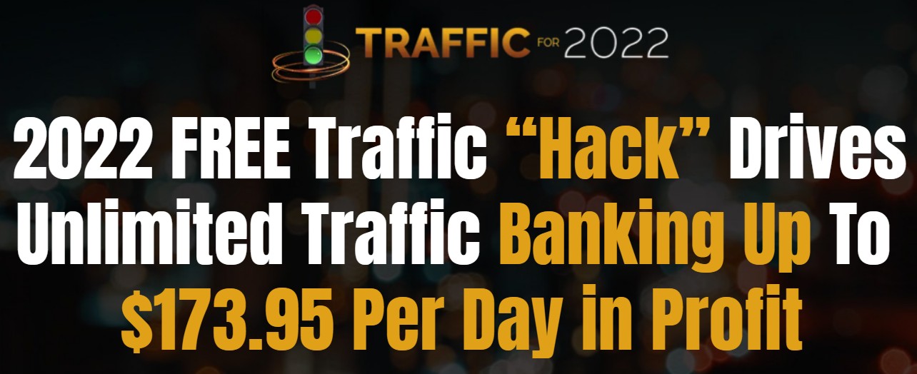 TRAFFIC FOR 2022